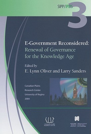 E-Government Reconsidered: Renewal of Governance in the Knowledge Age