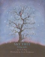 The Sky Tree: A Trilogy of Fables