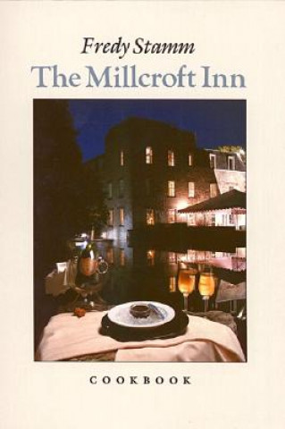 The Millcroft Inn Cookbook