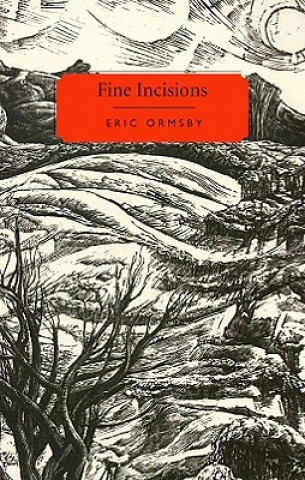 Fine Incisions: Essays on Poetry and Place