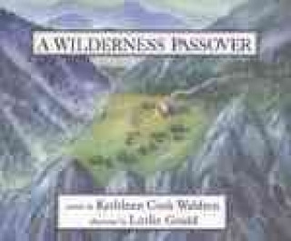A Wilderness Passover