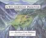 A Wilderness Passover