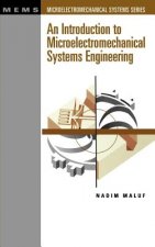 An Introduction to Microelectromechanical Systems Engineering