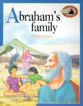 Abraham's Family: A Man of Faith