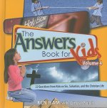 The Answers Book for Kids, Volume 4: 22 Questions from Kids on Sin, Salvation, and the Christian Life