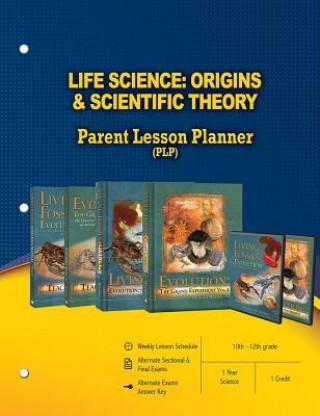 Life Science: Origins & Scientific Theory Parent Lesson Planner