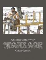 An Encounter with Noah's Ark Coloring Book