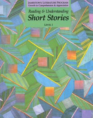Reading & Understanding Short Stories: Level 1