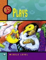 Best Plays, Middle Level: 7 Plays for Young People with Lessons for Teaching the Basic Elements of Literature