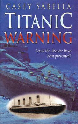 Titanic Warning: Hearing the Voice of God in This Modern Age