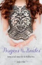 Prayers for New Brides: Putting on God's Armor After the Wedding Dress