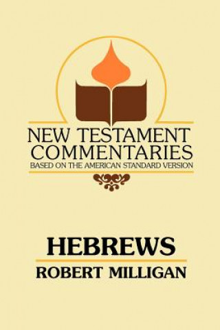 Hebrews: A Commentary on the Epistle to the Hebrews