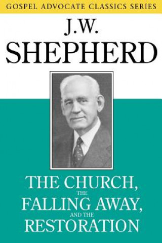 Church, the Falling Away, and the Restoration