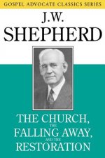 Church, the Falling Away, and the Restoration