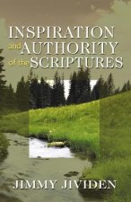 Inspiration and Authority of the Scriptures