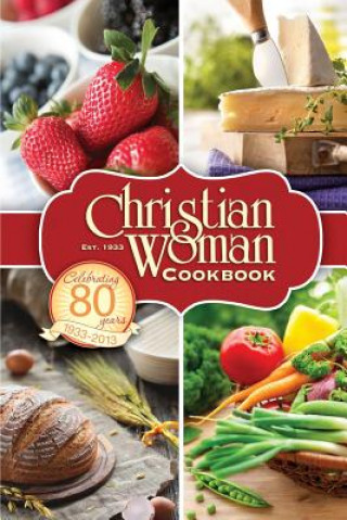 Christian Woman 80th Anniversary Cookbook