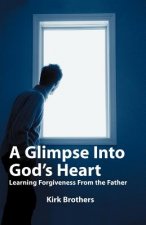 Glimpse Into God's Heart