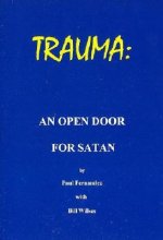 Trauma - An Open Door for Satan