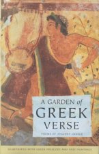 A A Garden of Greek Verse: Poems of Ancient Greece