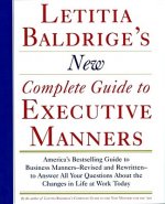 Letitia Balderige's New Complete Guide to Executive Manners