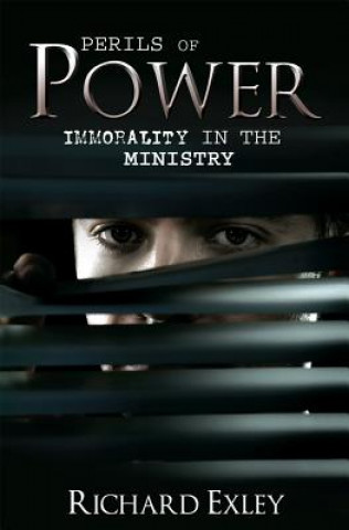 Perils of Power: Immorality in the Ministry