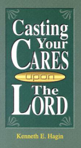 Casting Your Cares Upon Lord