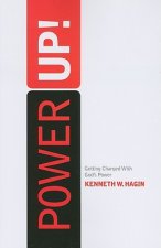Power Up!: Getting Charged with God's Power
