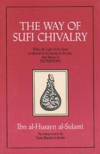 The Way of Sufi Chivalry: The Metaphysics of Sex