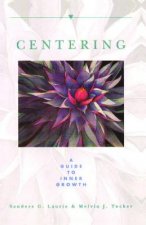 Centering: A Guide to Inner Growth