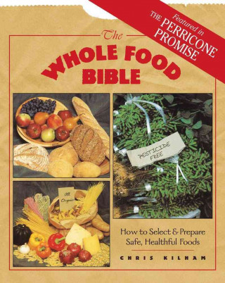 Whole Food Bible