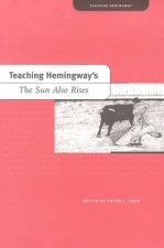 Teaching Hemingway's the Sun Also Rises