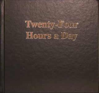 Twenty Four Hours A Day Larger Print (Alan L. Roeck)()