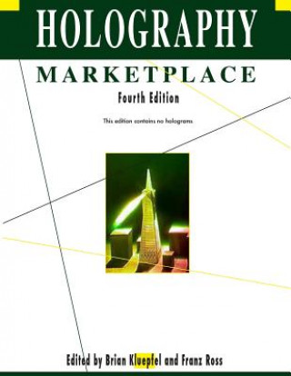 Holography Marketplace 4th Edition
