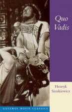 Quo Vadis: A Narrative of the Time of Nero