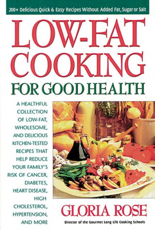 Low-Fat Cooking for Good Health