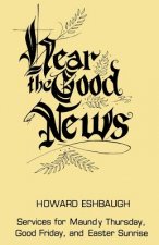 Hear the Good News