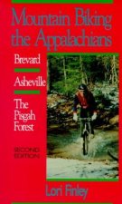 Mountain Biking the Appalachians: Brevard/Asheville/The Pisgah Forest