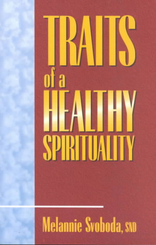 Traits of a Healthy Spirituality