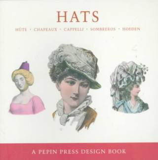 Hats: Hute, Chapeaux, Cappelli, Sombreros, Hoeden