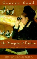 Marquise and Pauline the: Two Novellas