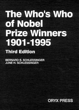 The Who's Who of Nobel Prize Winners, 1901-1996