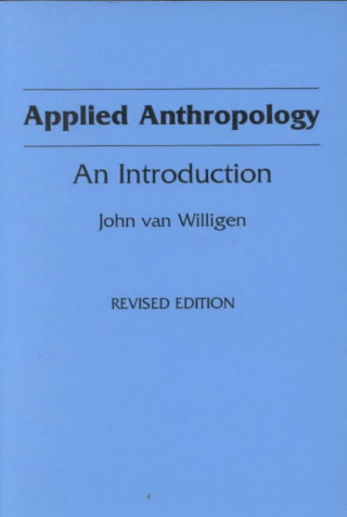 Applied Anthropology: An Introduction