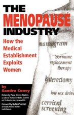 The Menopause Industry: An Illustrated Diary Third Edition