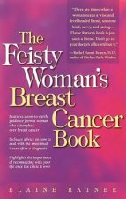 Feisty Womans Breast Cancer Book(t