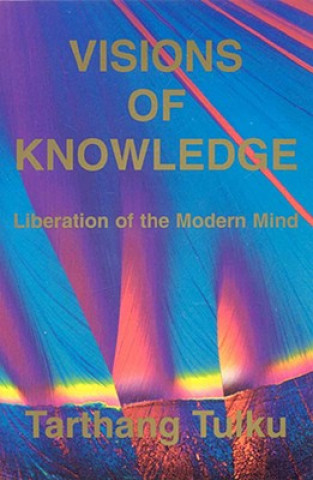 Visions of Knowledge: Liberation of Modern Mind