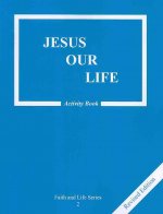 Jesus Our Life - Revised Grade 2 Activity Book