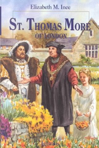 The St. Thomas More of London (Elizabeth Ince)(Brožovaná)