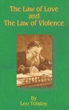 Law of Love and the Law of Violence