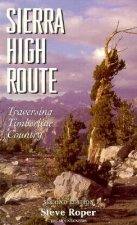 Sierra High Route: Traversing Timberline Country