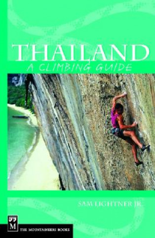 Thailand: A Climbing Guide